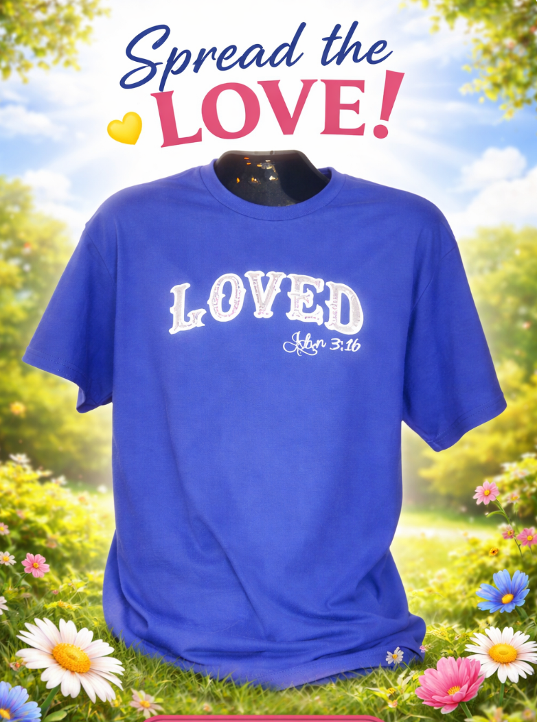 LOVED John 3:16 T-Shirt - Short Sleeve Embroidery