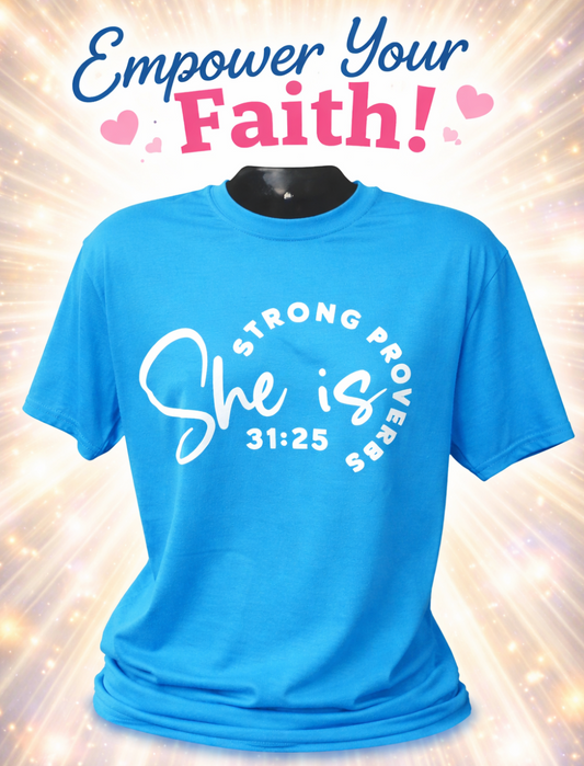 She Is Strong Proverbs T-Shirt- Short Sleeve Embroidery