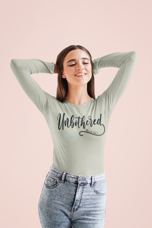 Long Sleeve T-Shirt - Unbothered